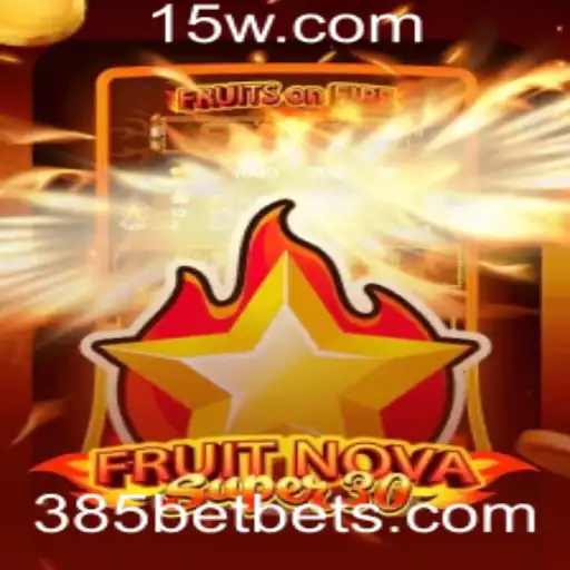 Descubra a emoção do jogo de cassino FruitrNovaSupe30 com 385BET