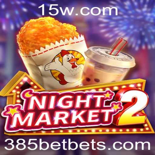 Explorando o Jogo NightMarket2: Regras e Dinâmicas com 385BET