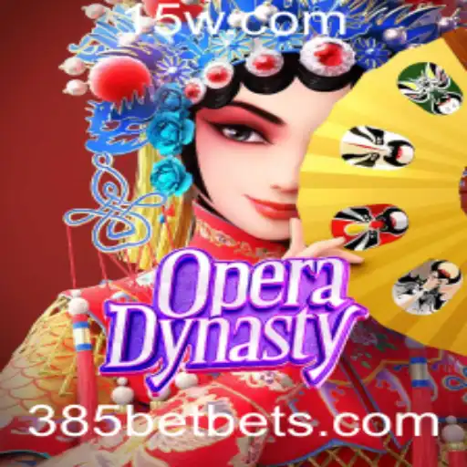 OperaDynasty: Mergulhe na Dinastia da Ópera com 385BET